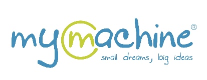 MyMachine — small dreams, big ideas
